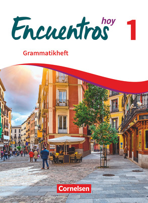 Encuentros – Método de Español – Spanisch als 3. Fremdsprache – Ausgabe 2018 – Band 1 von Steveker,  Wolfgang