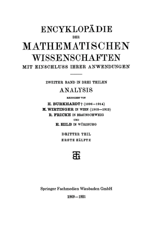 Encyklopädie der Mathematischen Wissenschaften mit Einschluss ihrer Anwendungen von Burkhardt,  H., Fricke,  R., Hilb,  E., Wirtinger,  M.