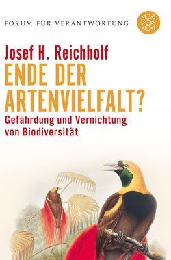 Ende der Artenvielfalt? von Reichholf,  Josef H., Wiegandt,  Klaus