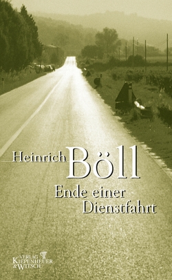 Ende einer Dienstfahrt von Böll,  Heinrich
