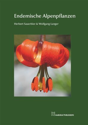 Endemische Alpenpflanzen von Langer,  Wolfgang, Sauerbier,  Herbert