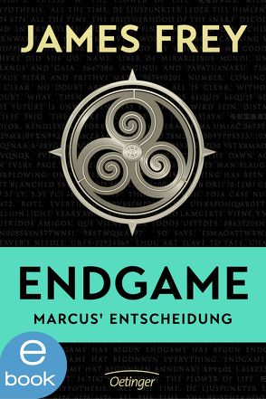 Endgame – Marcus‘ Entscheidung von Frey,  James