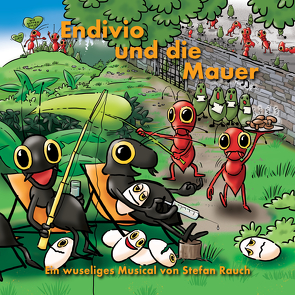 Endivio und die Mauer von Rauch,  Stefan