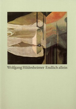 Endlich allein von Hildesheimer,  Wolfgang