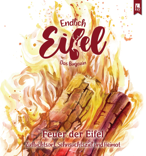 ENDLICH EIFEL – Band 4 von Falk,  Stephan, Fentroß,  Jeanette