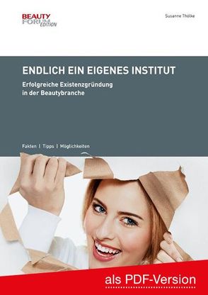 Endlich ein eigenes Institut – PDF von Germany GmbH,  Health and Beauty