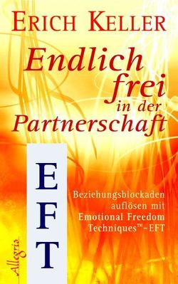 Endlich frei! von Keller,  Erich