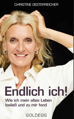 Endlich ich von Oesterreicher,  Christine