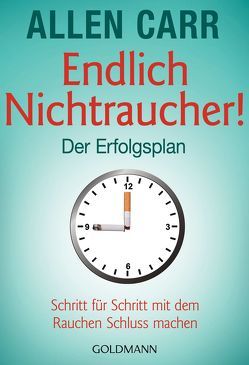 Endlich Nichtraucher – Der Erfolgsplan von Carr,  Allen, Tschöpe,  Annika