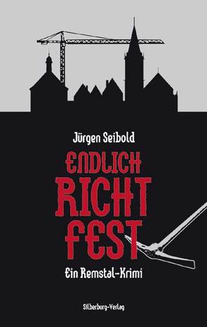 Endlich Richtfest von Seibold,  Jürgen