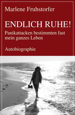 Endlich Ruhe! von Fruhstorfer,  Marlene