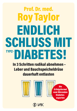 Endlich Schluss mit Typ-2-Diabetes! von Oechsler,  Rotraud, Taylor,  Roy