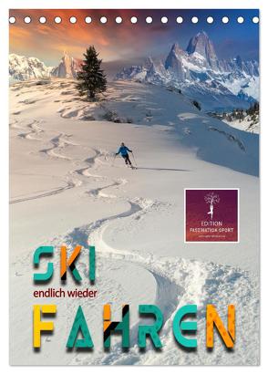 Endlich wieder Skifahren (Tischkalender 2024 DIN A5 hoch), CALVENDO Monatskalender von Roder,  Peter