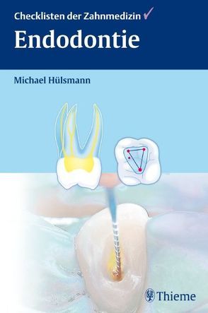 Endodontie von Hülsmann,  Michael