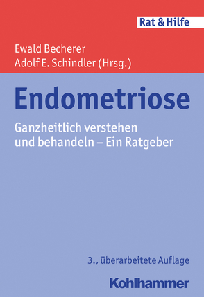 Endometriose von Becherer,  Ewald, Born,  Heike, Born,  Kai, Bullemer,  Ute, Cornelius,  Claus Peter, Diehl,  Corinna Marina, Faulstich,  Joachim, Fischer,  Heide, Gerhard,  Ingrid, Kopf,  Andreas, Koppe,  Angelika, Kreiner-Diehl,  Christina, Latzel,  Johannes, Marquardt,  Hanne, Münstedt,  Karsten, Neises,  Mechthild, Niehues,  Christiane, Popovici,  Roxana, Rautert,  Christina, Ringeisen,  Peter, Schindler,  Adolf E., Schuster,  Tanja, Schweizer-Arau,  Annemarie, Ternes,  Thomas, Ulrich,  Uwe Andreas, Weinschenk,  Stefan, Zart,  Birgit