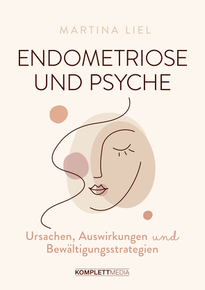 Endometriose und Psyche von Liel,  Martina