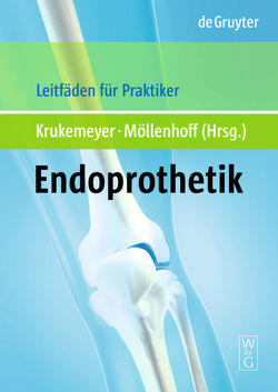 Endoprothetik von Krukemeyer,  Manfred Georg, Möllenhoff,  Gunnar