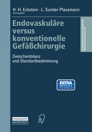 Endovaskuläre versus konventionelle Gefäßchirurgie von Eckstein,  H.-H., Sunder-Plassmann,  L.