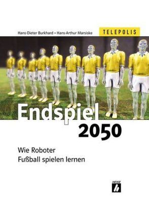 Endspiel 2050 von Burkhard,  Hans D, Marsiske,  Hans A