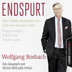 Endspurt von Bosbach,  Wolfgang, Müller-Vogg,  Hugo