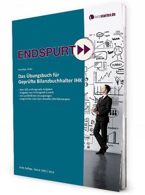 Endspurt: Das Übungsbuch für Geprüfte Bilanzbuchhalter IHK von Gries,  Marco, Paustian,  Sascha