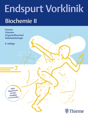 Endspurt Vorklinik: Biochemie II