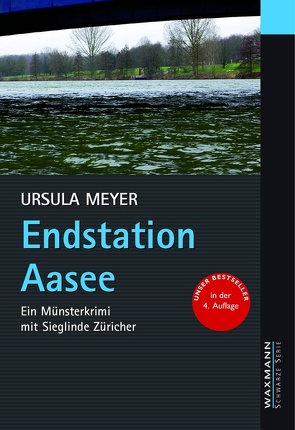 Endstation Aasee von Meyer,  Ursula