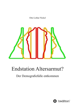 Endstation Altersarmut? von Nickel,  Otto Lothar