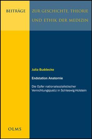 Endstation Anatomie von Buddecke,  Julia