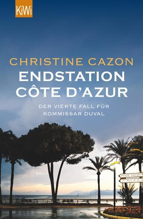 Endstation Côte d’Azur von Cazon,  Christine