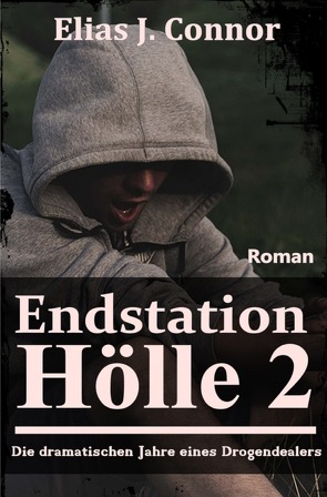 Endstation Hölle / Endstation Hölle 2 von Connor,  Elias J.