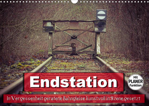 Endstation – In Vergessenheit geratene Bahngleise (Wandkalender 2023 DIN A3 quer) von Wenk,  Marcel