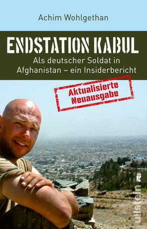 Endstation Kabul von Schulze,  Dirk, Wohlgethan,  Achim