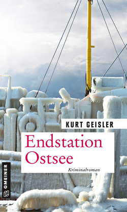 Endstation Ostsee von Geisler,  Kurt