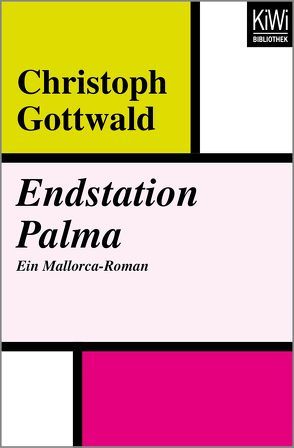 Endstation Palma von Gottwald,  Christoph