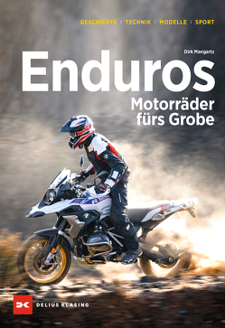 Enduros – Motorräder fürs Grobe von Mangartz,  Dirk