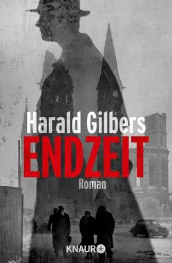 Endzeit von Gilbers,  Harald