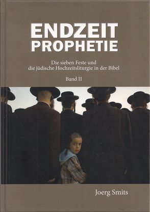 Endzeitprophetie II von Smits,  Joerg