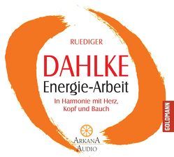Energie-Arbeit von Dahlke,  Ruediger