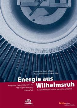 Energie aus Wilhelmsruh von Bettina Tacke, Roder,  Bernt