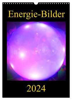 ENERGIE-BILDER (Wandkalender 2024 DIN A3 hoch), CALVENDO Monatskalender von Labusch,  Ramon