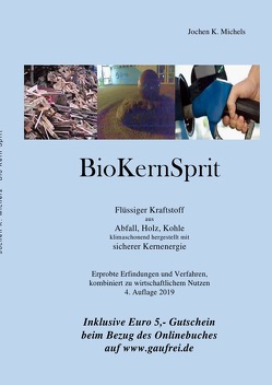 Energie / BioKernSprit von Michels,  Jochen K.