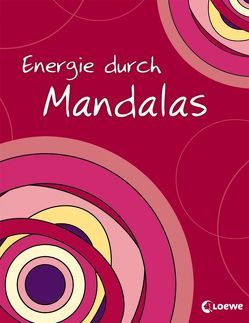 Energie durch Mandalas von Cziepluch,  Andreas