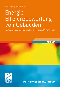 Energie-Effizienzbewertung von Gebäuden von Brück,  Henrik, Schild,  Kai, Willems,  Wolfgang