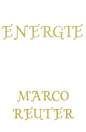 Energie Fiction von Reuter,  Marco