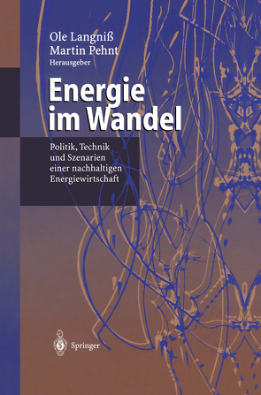 Energie im Wandel von Langniss,  Ole, Pehnt,  Martin