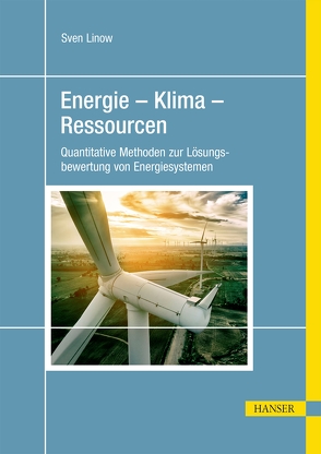 Energie – Klima – Ressourcen von Linow,  Sven