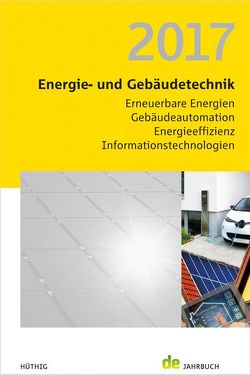 Energie- und Gebäudetechnik 2017 von Schmidt,  Peer, Veit,  Jörg