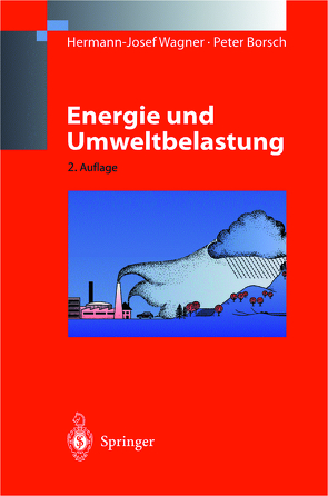 Energie und Umweltbelastung von Borsch,  Peter, Wagner,  Hermann-Josef