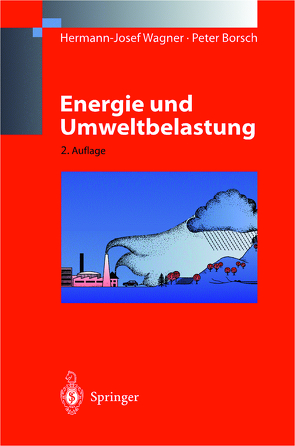 Energie und Umweltbelastung von Borsch,  Peter, Wagner,  Hermann-Josef